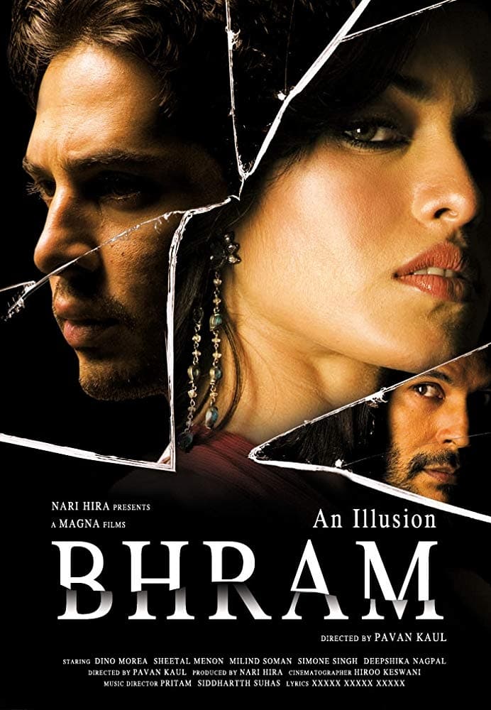 Bhram: An Illusion